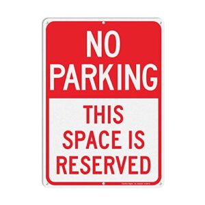 faittoo no parking this space is reserved sign, 14 x 10 inch reflective aluminum sign, uv protected and weatherproof, durable ink, easy to install and read, indoor/outdoors use