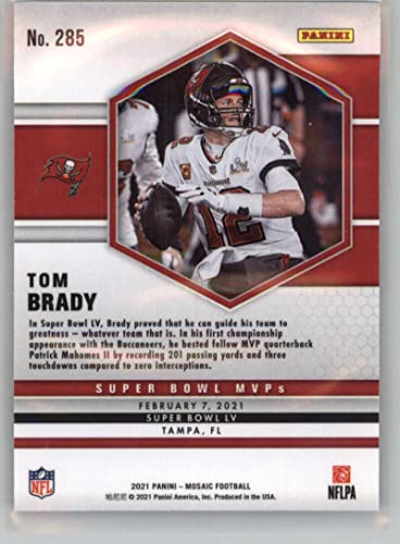 2021 Panini Mosaic #285 Tom Brady Tampa Bay Buccaneers Super Bowl MVP Official NFL Football Trading Card in Raw (NM or Better) Condition