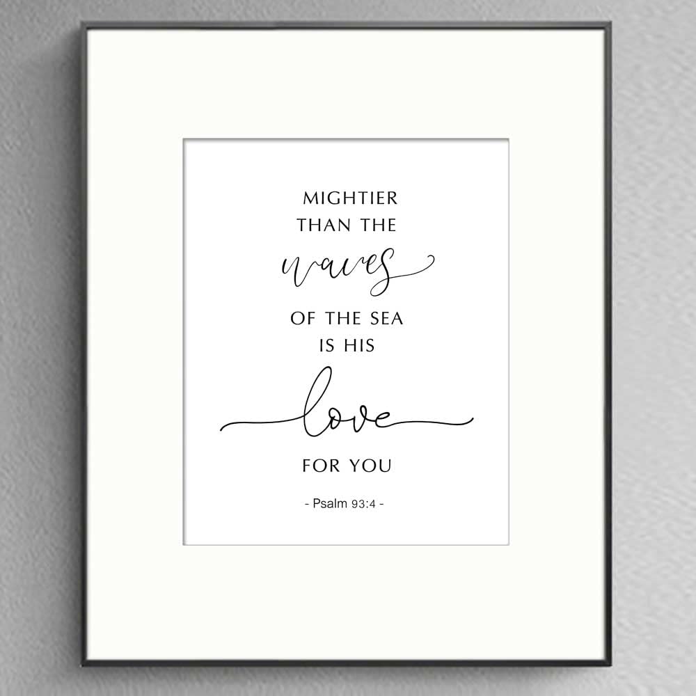 Mightier Than The Waves Of The Sea Scripture Nursery Sign Above Crib Psalm 93 4 Bible Verse Print Modern Calligraphy Sign for Kids Without Frame - 8x10"