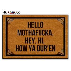 hurdorak doormat hello mothafucka, hey, hi, how ya dur'en welcome mats for front door mat non slip mats indoor decor bathroom mat entrance rug, 23.6 x 15.7 inches, 6mm thick