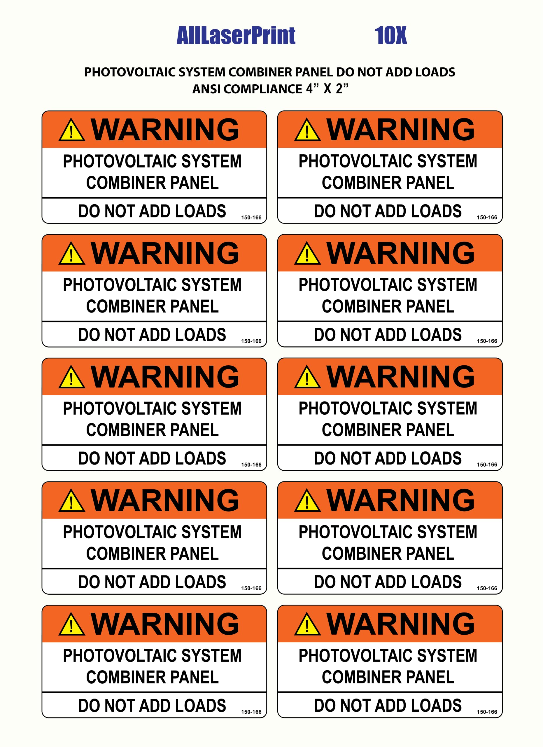 Photovoltaic Labels for PV Solar System_"Warning_PHOTOVOLTAIC System Combiner Panel_DO NOT ADD Loads " _4" x 2" _Pack of 10