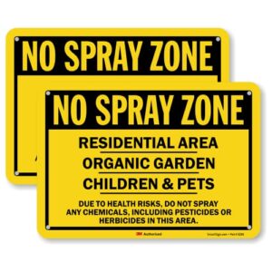 SmartSign (Pack of 2) 7 x 10 inch “No Spray Zone - Residential Area, Children & Pets, Organic Garden” Sign, 55 mil HDPE Plastic, Black and Yellow