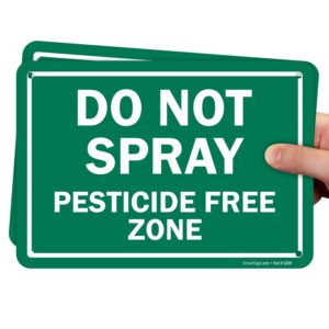 smartsign (pack of 2) 7 x 10 inch “do not spray, pesticide free zone” sign, 55 mil hdpe plastic, digitally printed, green and white