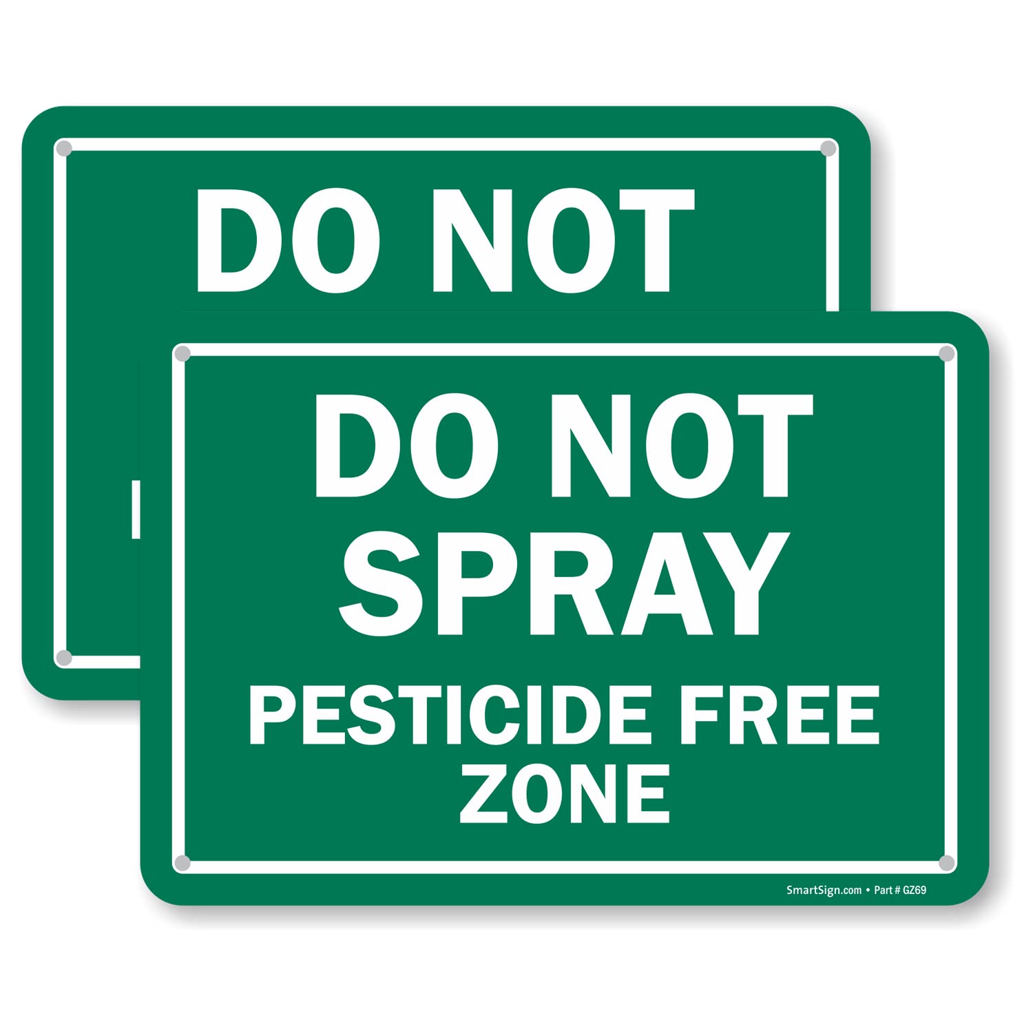 SmartSign (Pack of 2) 7 x 10 inch “Do Not Spray, Pesticide Free Zone” Sign, 55 mil HDPE Plastic, Digitally Printed, Green and White