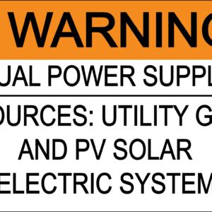 Photovoltaic Labels for PV Solar System_"Warning_Dual Power Supply_Sources: Utility Grid and PV Solar Electric System" _2 ¾” X 2 ⅝” _Pack of 12