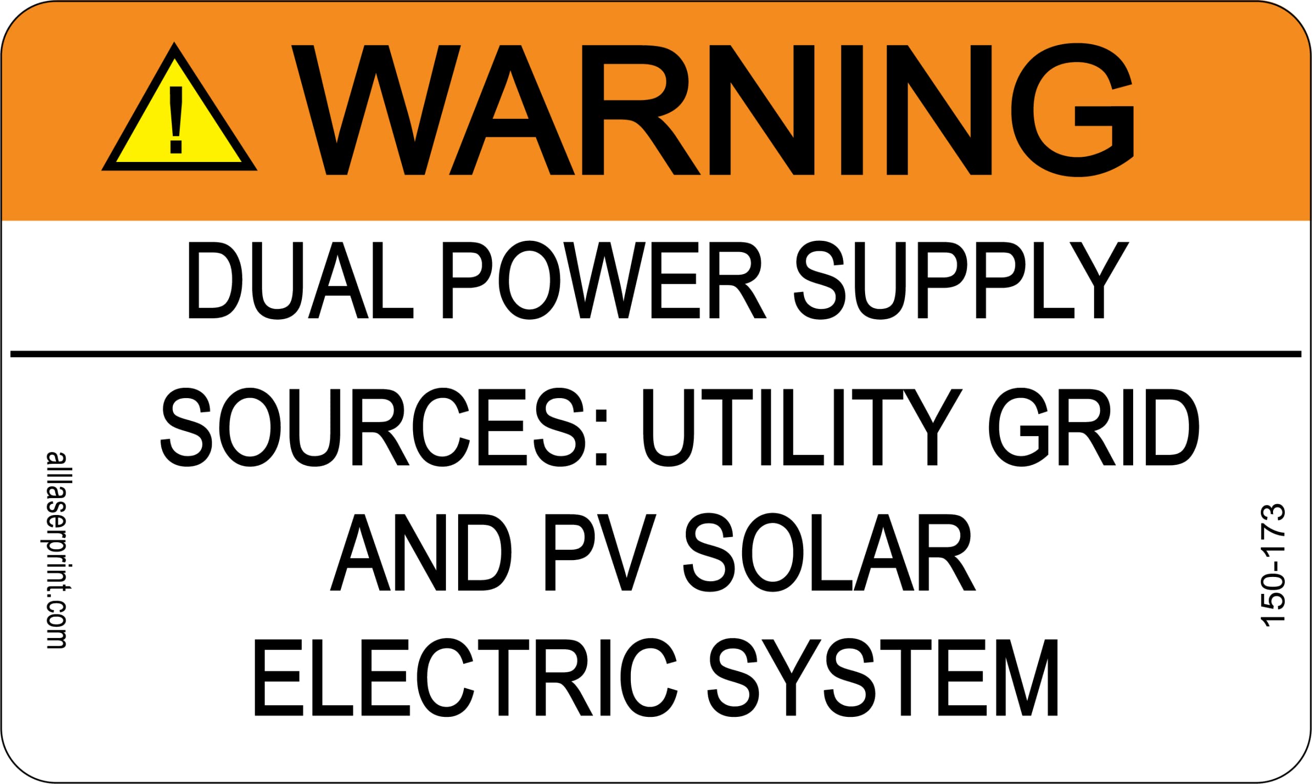 Photovoltaic Labels for PV Solar System_"Warning_Dual Power Supply_Sources: Utility Grid and PV Solar Electric System" _2 ¾” X 2 ⅝” _Pack of 12