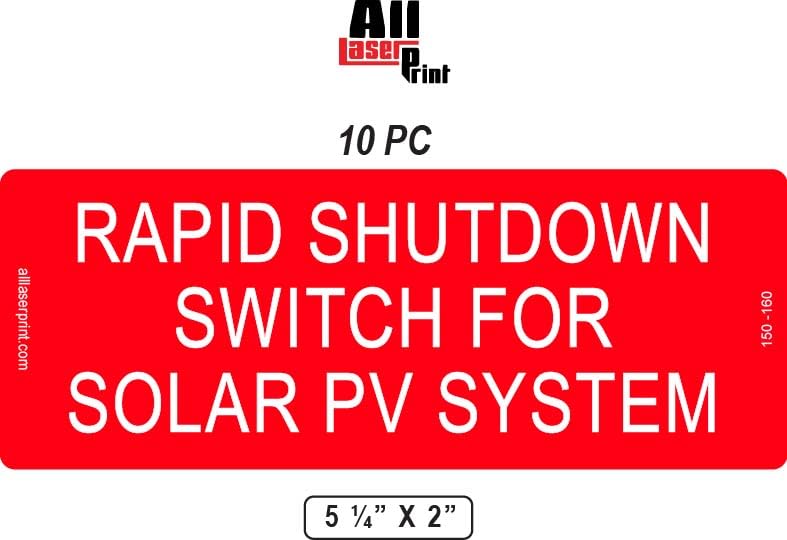 Photovoltaic Labels for PV Solar System_#150-160 "Rapid Shutdown Switch for Solar PV System" _5 ¼” X 2” _Pack of 10