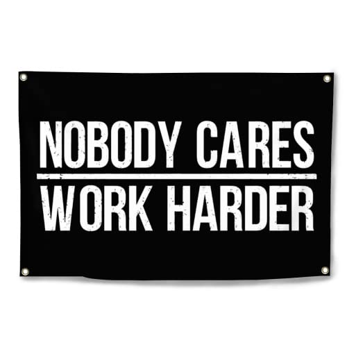 Nobody Cares Work Harder Flag Double Sided 3 x 5 Ft Indoor Outdoor Banner Home Garden Decoration Wall Flag