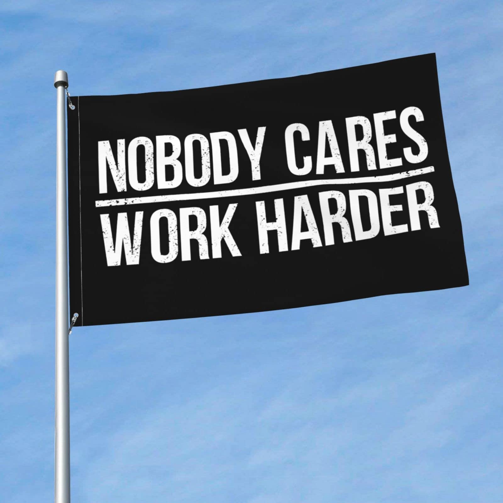 Nobody Cares Work Harder Flag Double Sided 3 x 5 Ft Indoor Outdoor Banner Home Garden Decoration Wall Flag