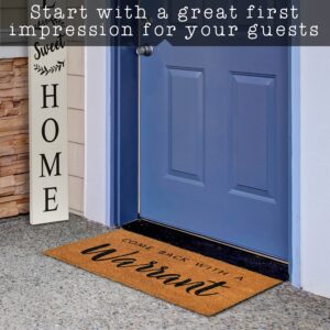 Come Back With A Warrant Doormat 30x17 Inch, Funny Warrant Welcome Mat, Unwelcome Mat, Warrant Door Mat, Come Back With a Warrant Outdoor Doormat, Mats Front Door, Warrant Front Door Mat, Warrant Mat