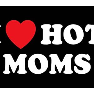 I Love Moms Flag I Love Hot Moms Flags - Funny Decoration Banner for Indoor And Outdoor - Mother'S Day & Birthday Tapestry Gifts