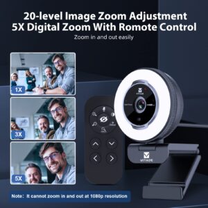 Vitade Zoomable Webcam with Remote Control, 1080P 60FPS Streaming Webcam with Ring Light and Microphone, Pro USB Webcam with 5X Digital Zoom Built in Privacy Cover for Zoom/Skype Teams/PC/Laptop/Mac