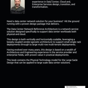 Data Center Network Reference Architecture: Physical Technology Model: Large Scale Design (Data Center Network Reference Architecture Framework)