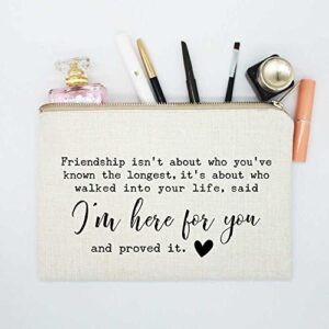 Friendship I Am Here For You, Makeup Bag Gift, Friend Birthday Gift, Soul Sister Gift, For Women, Cosmetic Case, Graduation Friendship Gift, Linen Bag