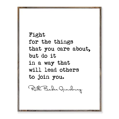 Fight For The Things That You Care About, Women Empowerment Print, Inspirational Feminist Wall Art, Feminist Art, Gifts for Lawyers, Students, Without Frame - 8x10"