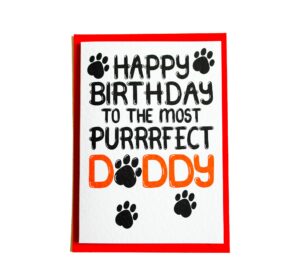 happy birthday card from the cat, to the most purrrfect daddy for cat lover dad