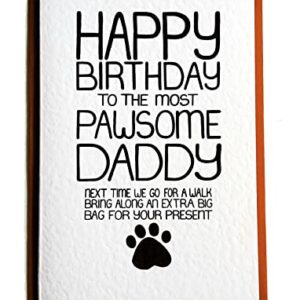 Funny Happy Birthday to the Most Pawsome Daddy Birthday Card From The Dog, Furbaby