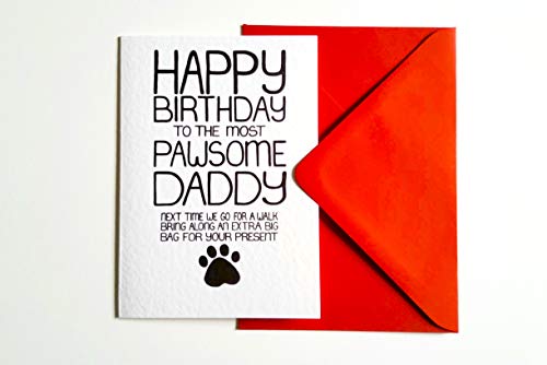 Funny Happy Birthday to the Most Pawsome Daddy Birthday Card From The Dog, Furbaby