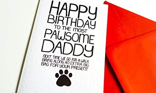 Funny Happy Birthday to the Most Pawsome Daddy Birthday Card From The Dog, Furbaby