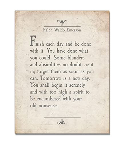 Finish Each Day, Ralph Waldo Emerson Quote Art Print, Unframed, Literary Inspirational Motivational Sign, Birthday Housewarming Christmas Gift, 5x7 Inches