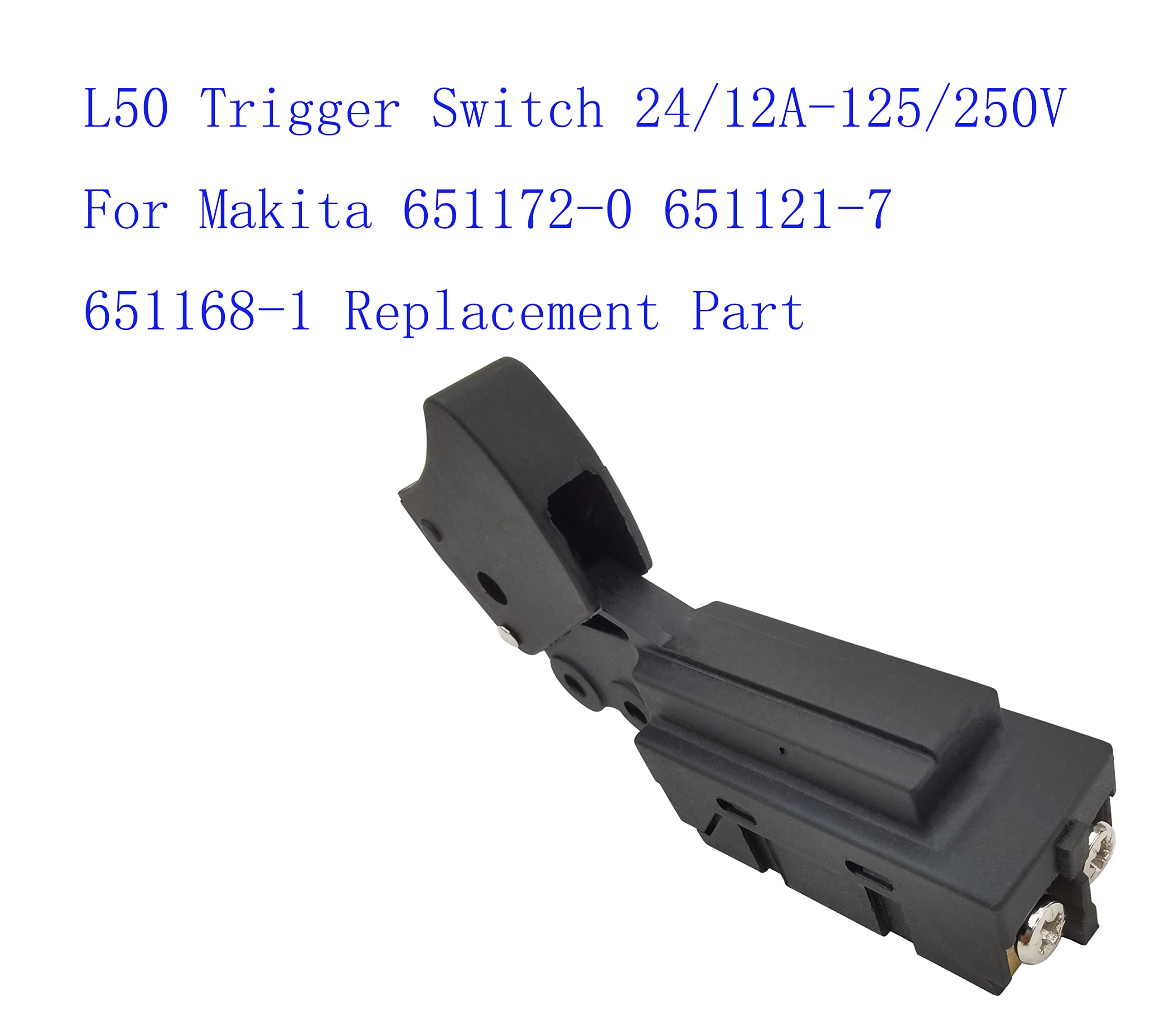 L50 Trigger Switch 24/12A-125/250V For Makita 651172-0 651121-7 651168-1 Replacement Part