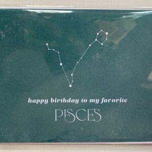 Happy Birthday to My Favorite Pisces || Zodiac Birthday Card