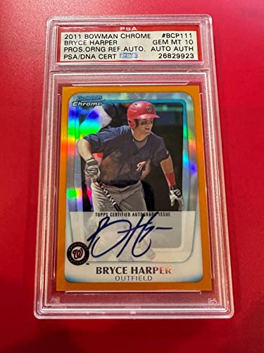 Bryce Harper 2011 Bowman Chrome Rookie Orange Refractor Autograph /25 Psa 10 - Baseball Slabbed Autographed Cards