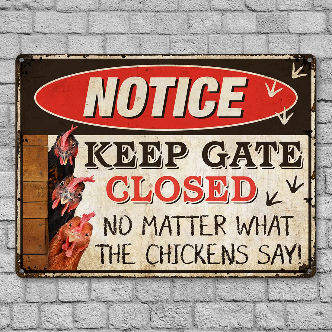 Warning Chicken Signs For Coop Funny Outdoor - Keep Gate Closed No Matter What The Chickens Say Aluminum Rust Free 9" X 11", Pre-Drilled Holes, Weather Resistant