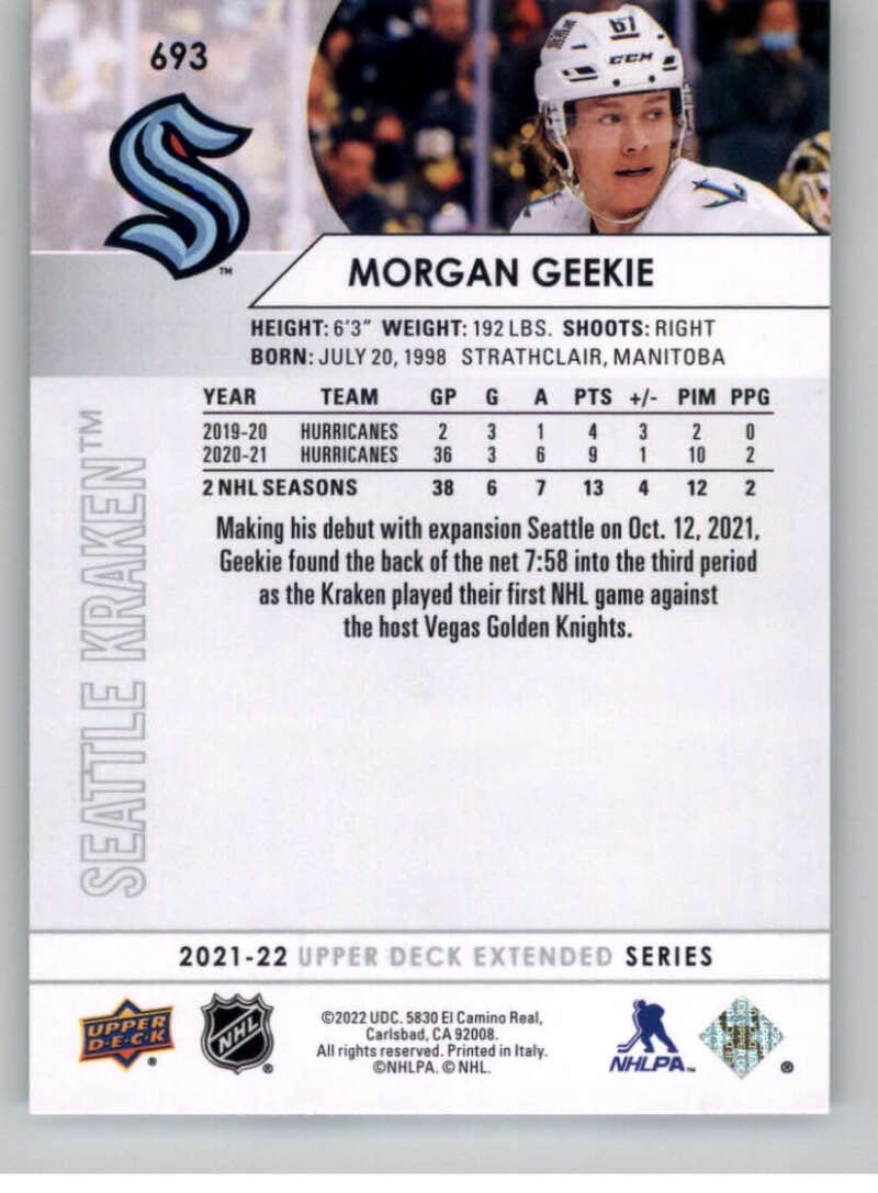 2021-22 Upper Deck Extended #693 Morgan Geekie Seattle Kraken NHL Hockey Trading Card