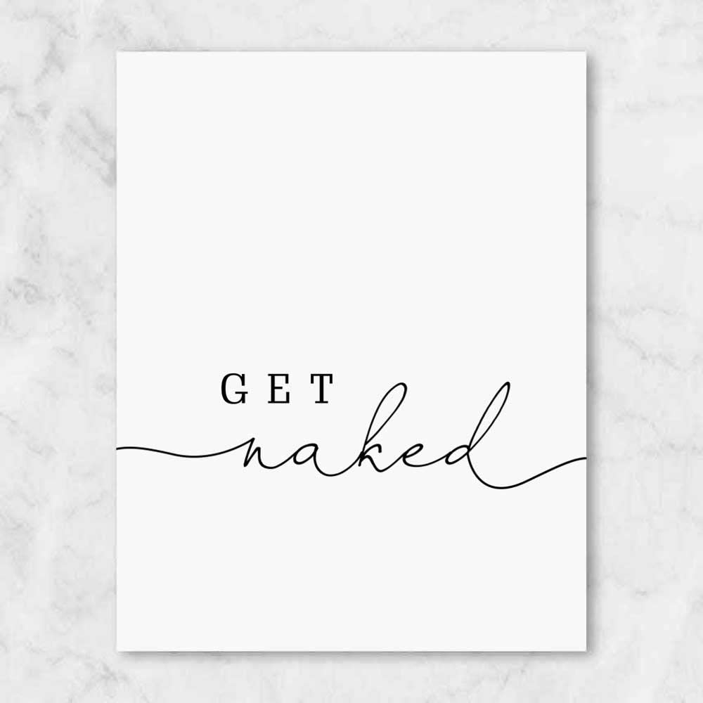 Get Naked Print Funny Bathroom Signs Bathroom Wall Art Bathroom Sign Bathroom Wall Decor -UNFRAMED (11X14 INCH)