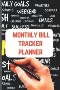 monthly bill planner and organizer:: monthly bill payment tracker and ledger - bill planner log book _ journal - notebook -122 pages - money debt tracking log