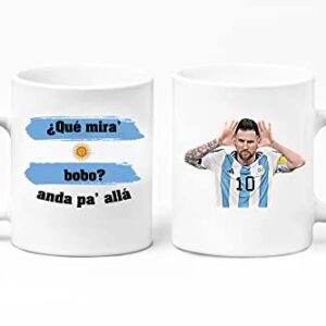 argentina Mug, | Argentina | que mira bobo mug,Que Mira Bobo Anda Pa Alla Mug,QUE MIRA BOBO TAZA