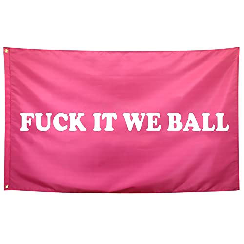 Seekamit Fuck It We Ball Flag Pink Funny College Dorm Flags for Girls Cool Girl Flags for Bedroom Room Wall Meme Flags Banner 3x5Ft Indoor Outdoor Garden Decor