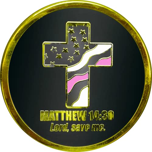 GL7-003 Thin Pink Line Breast Cancer Awareness Survivor Prayer Saint Michael Protect Us Matthew 14:30 Challenge Coin