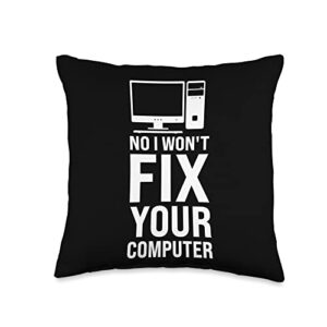 technical support information computer repairing g no i won't fix your computer tech support throw pillow, 16x16, multicolor