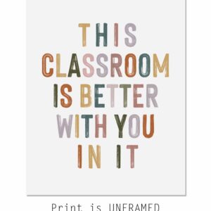 This Classroom Is Better With You In It, Positive Motivational Wall Decor, Signs for Teachers, Class Room Welcome, Boho Classroom Decor, Safe Space, Unframed (11X14 INCH)