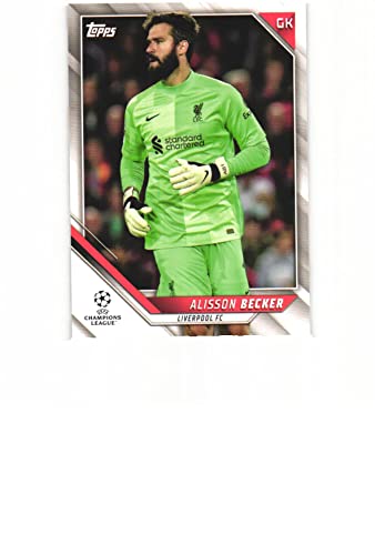 ALISSON BECKER 2021-22 Topps UEFA Champions League Soccer #180 Card Liverpool FC Brazil