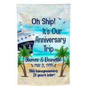 oh ship! it's our anniversary trip - cruise door decoration - personalized - banner - flag - standard or premium fabric - cf004