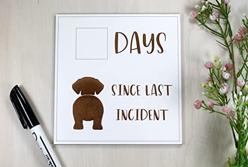 Funny Whiteboard Sign, Days Since Last Incident (Dog)