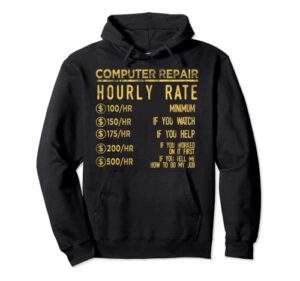 computer repair geek hourly rate it nerd dork pullover hoodie