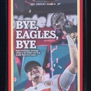 Kansas City Chiefs Super Bowl 57 LVII Champions Original Front Page KC Star Bye Eagles Bye 14x26 Framed Newspaper With Patrick Mahomes 2/14/23