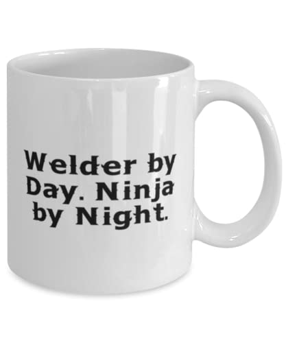 Joke Welder 11oz 15oz Mug, Welder by Day. Ninja by Night, Gifts For Coworkers, Present From Team Leader, Cup For Welder, Welder gift ideas for men, Welder gift ideas for women, Gift ideas for welder