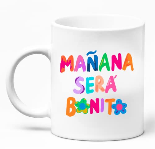 K arol G Manana Sera Bonito mug 11oz, Manana sera bonito taza, Manana Sera Bonito k arol G Merch, Mug Manana Sera Bonito Ceramic 11oz