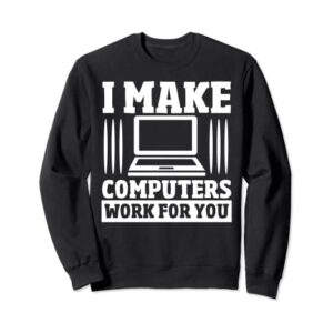 Computer Support Technician PC Specialist Computer Repair Sweatshirt