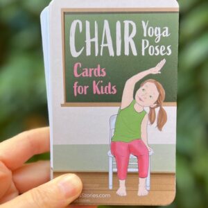 Kids Yoga Stories Chair Yoga Poses Cards for Kids: Short Movement Breaks for Calm and Focus in Classroom, Play Therapy or Calm Down Corner