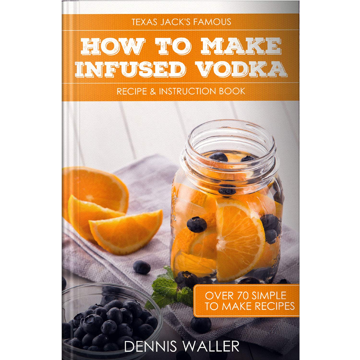 Spirit Infusion Kit - Infuse Your Booze - Alcohol Infusion Kit with Recipes to Make Over 70 Flavored Vodkas. This Liquor Infusion Kit Makes a Great Cocktail Gift!