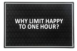 why limit happy to one hour? bar mat - extra large rectangular bar mat spill drip mat -12" x 18"