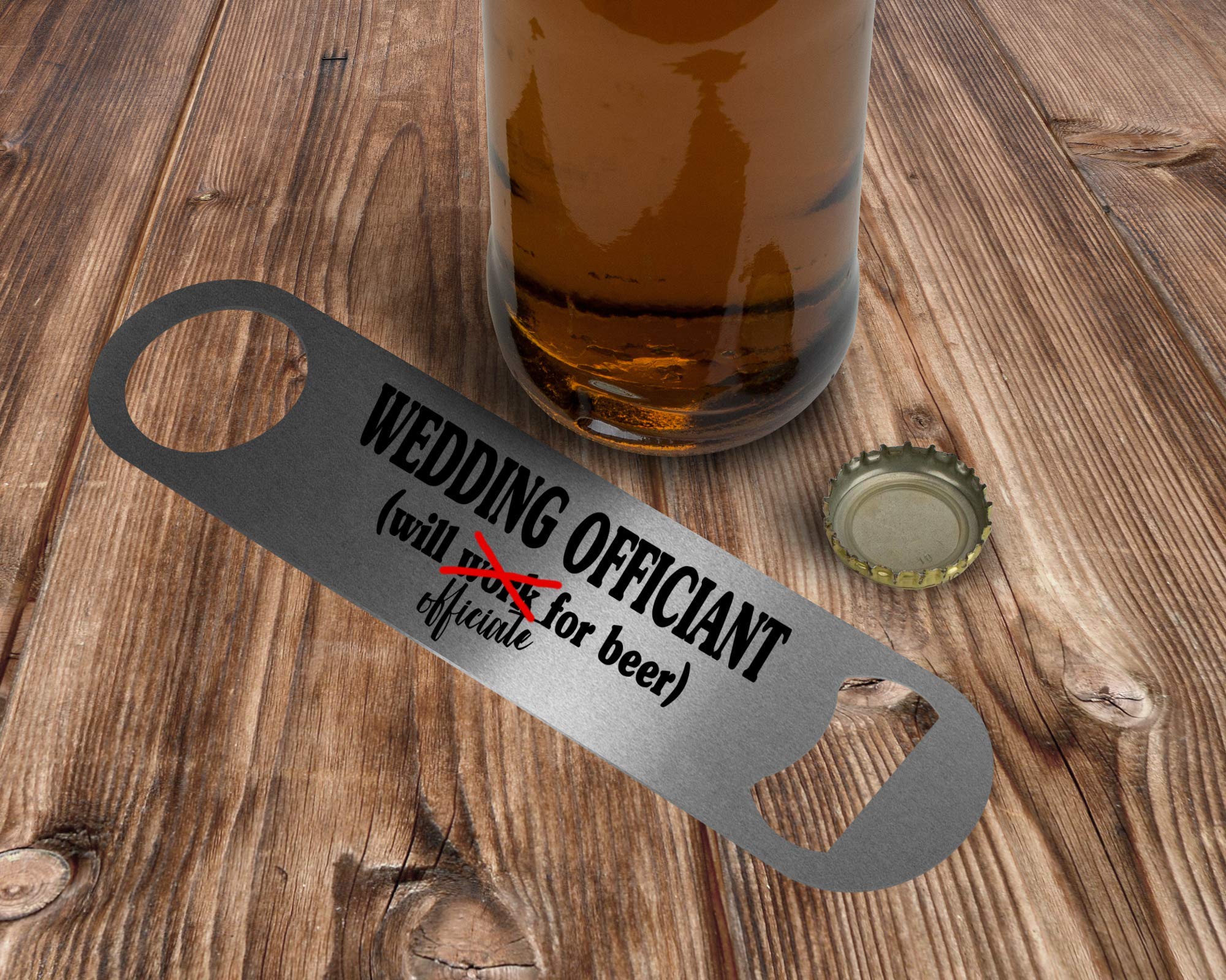 Wedding Officiant Thank You Gift Bottle Opener Printed On 1 Side