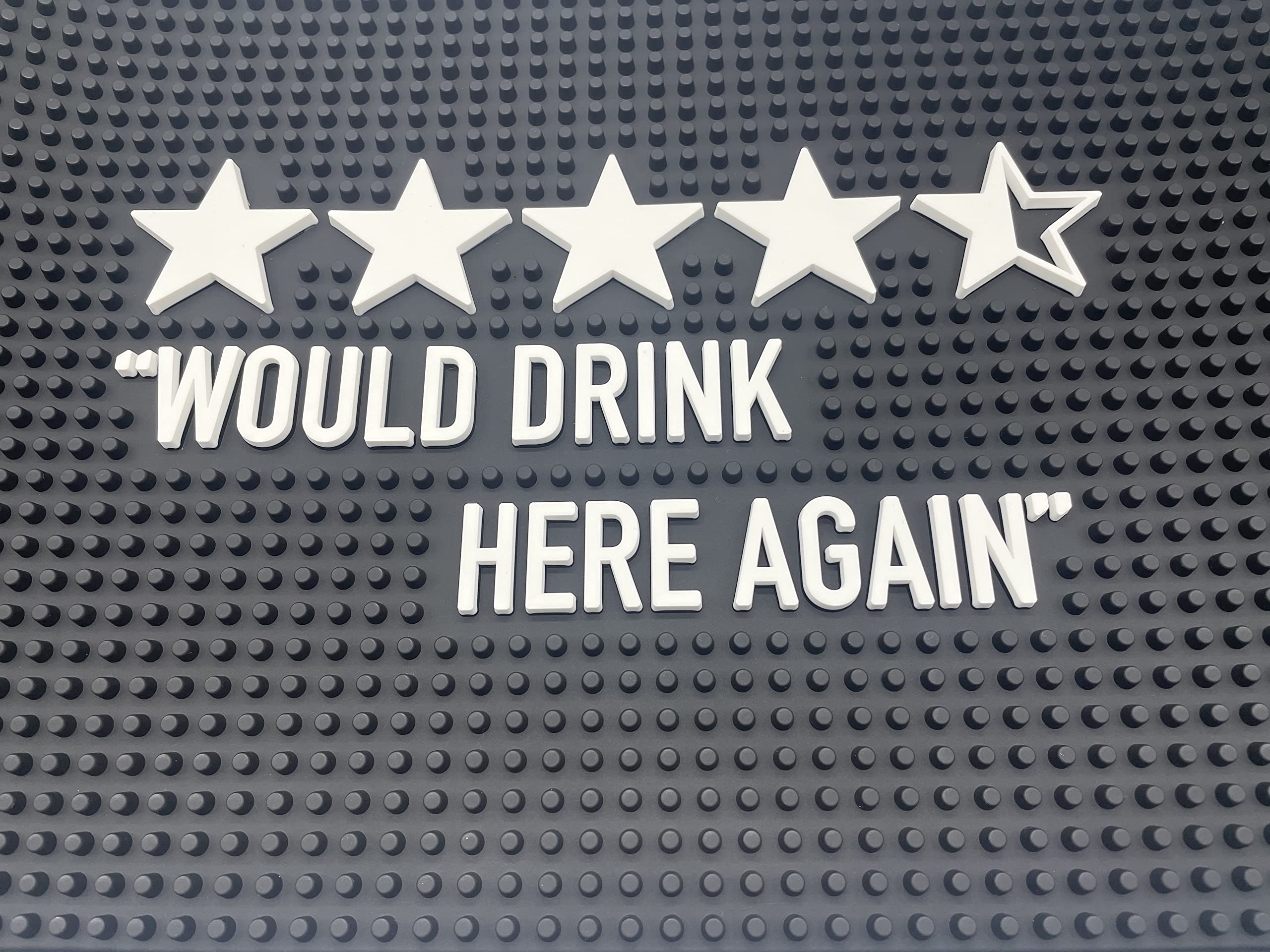 Would Drink Here Again 17.7" x 11.8" Funny Bar Spill Mat Rail Countertop Accessory Home Pub Decor Slip Resistant Durable Thick Bar Covering for Craft Brewery Kitchen Cafe and Restaurant Accent