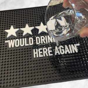 Would Drink Here Again 17.7" x 11.8" Funny Bar Spill Mat Rail Countertop Accessory Home Pub Decor Slip Resistant Durable Thick Bar Covering for Craft Brewery Kitchen Cafe and Restaurant Accent